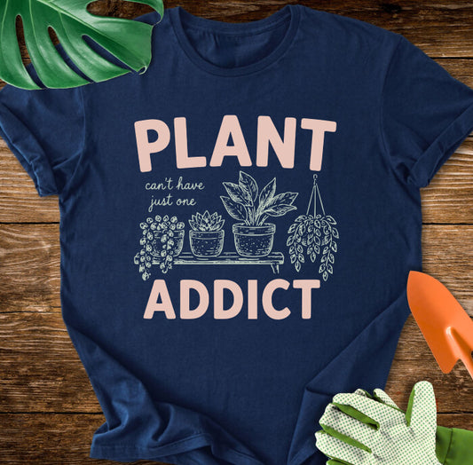 Plant Addict T-Shirt