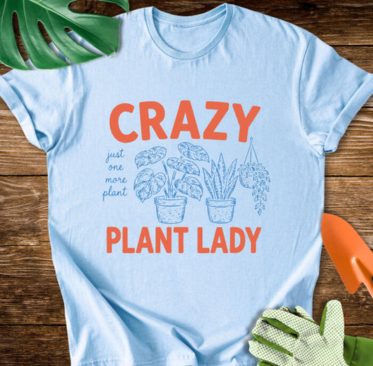 Crazy Plant Lady T-Shirt