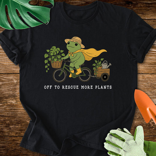 Off To Rescue More Plants T-Shirt
