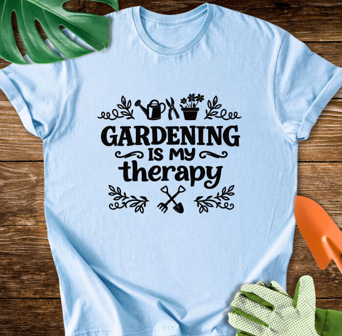 Gardening Is My Therapy T-Shirt