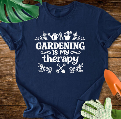 Gardening Is My Therapy T-Shirt