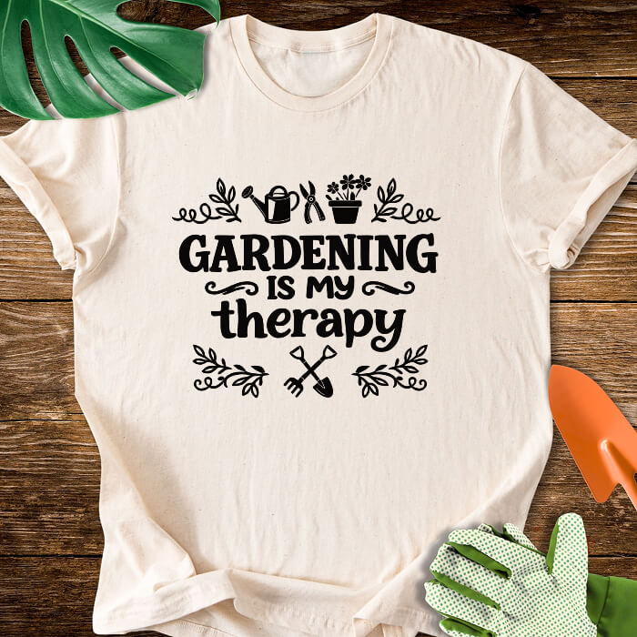 Gardening Is My Therapy T-Shirt