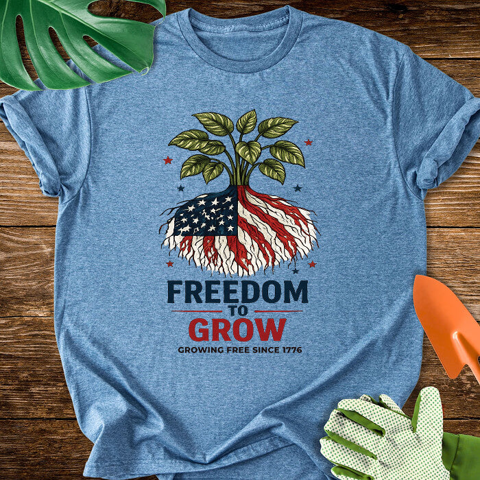 Freedom To Grow T-Shirt