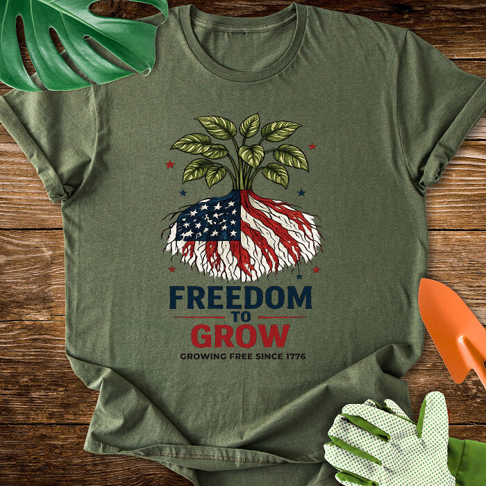 Freedom To Grow T-Shirt