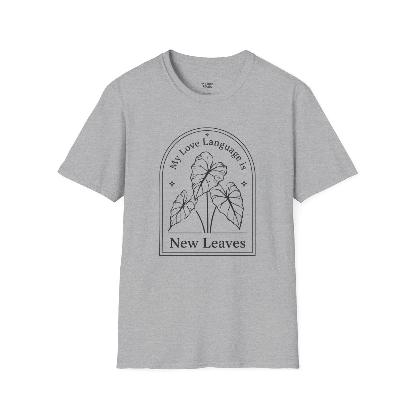 My Love Language is New Leaves T-Shirt