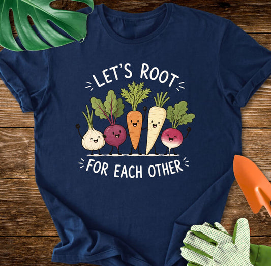 Let's Root For Each Other Cute Root Vegetable Friends T-Shirt