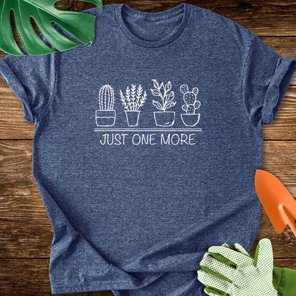 Just One More T-Shirt