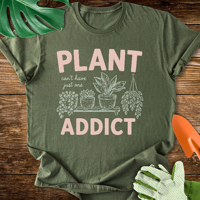 Plant Addict T-Shirt