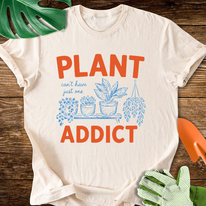 Plant Addict T-Shirt