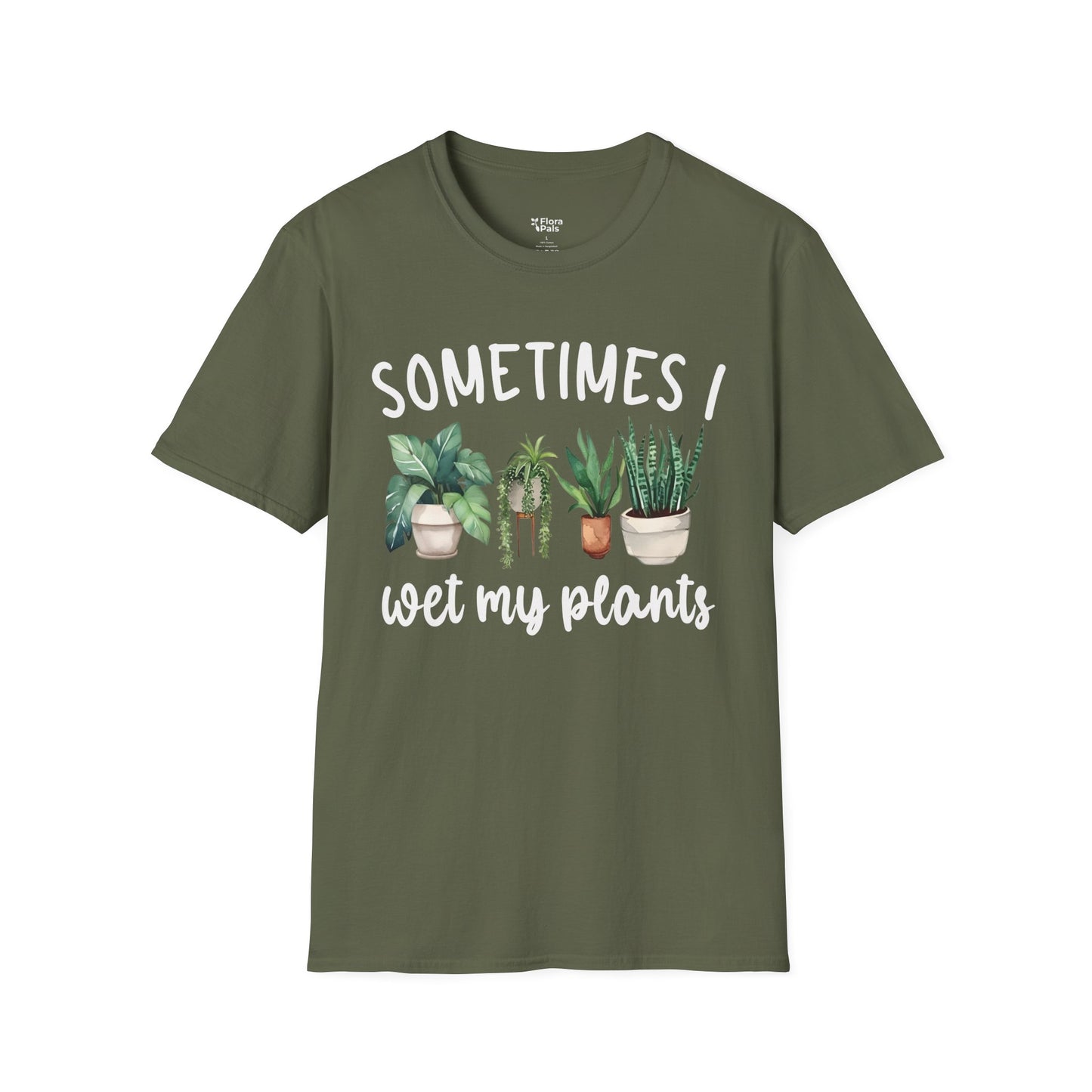 Sometimes I Wet My Plants T-Shirt