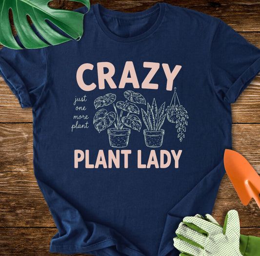 Crazy Plant Lady T-Shirt