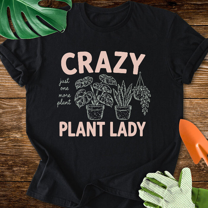 Crazy Plant Lady T-Shirt