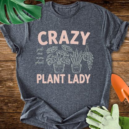 Crazy Plant Lady T-Shirt