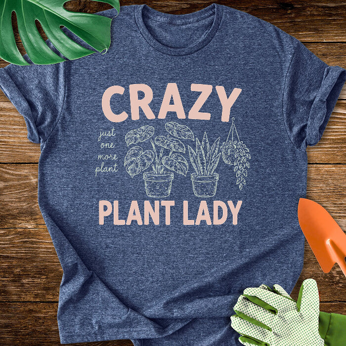 Crazy Plant Lady T-Shirt