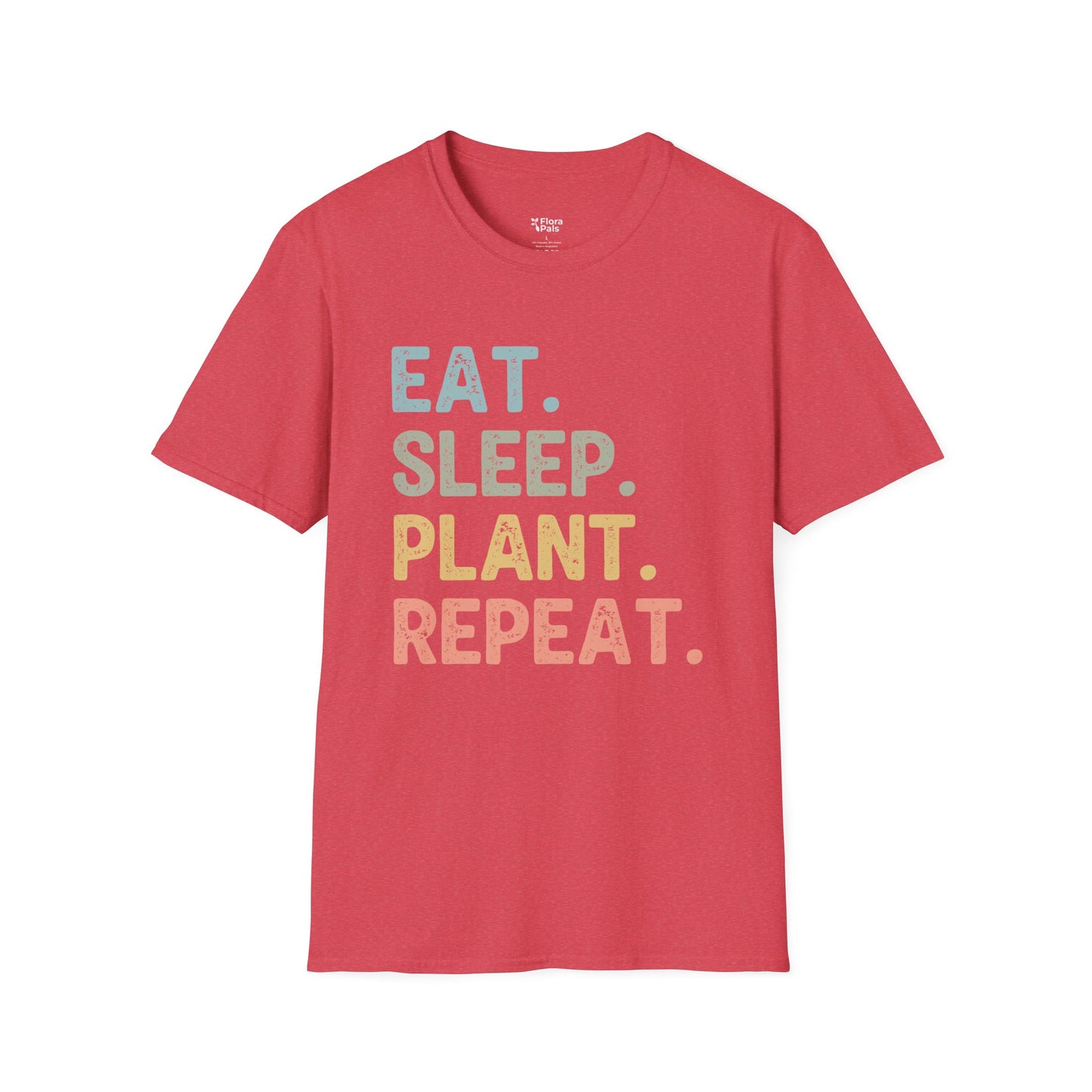 Eat. Sleep. Plant. Repeat. T-Shirt