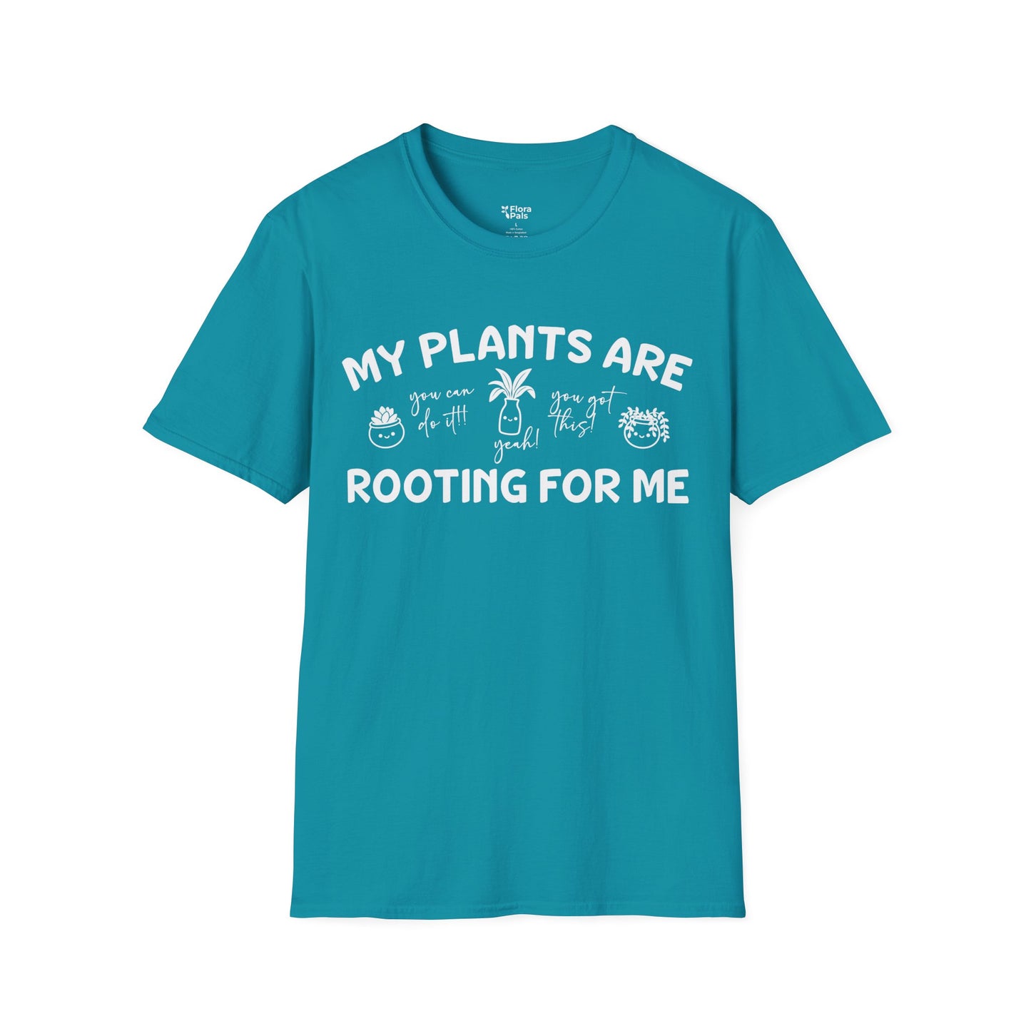 My Plants Are Rooting For Me T-Shirt