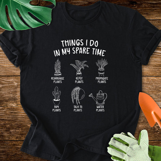 Things I Do In My Spare Time T-Shirt