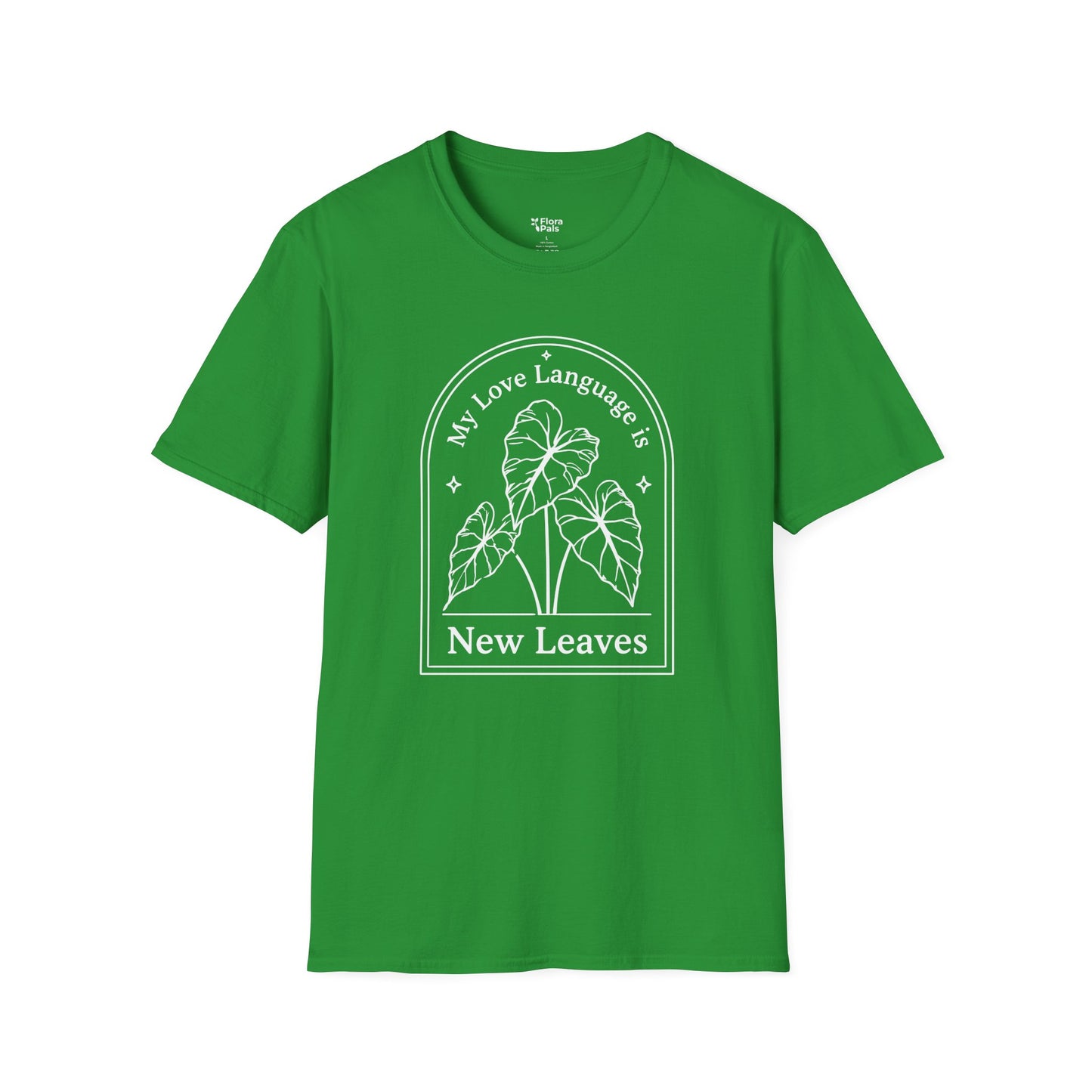 My Love Language is New Leaves T-Shirt