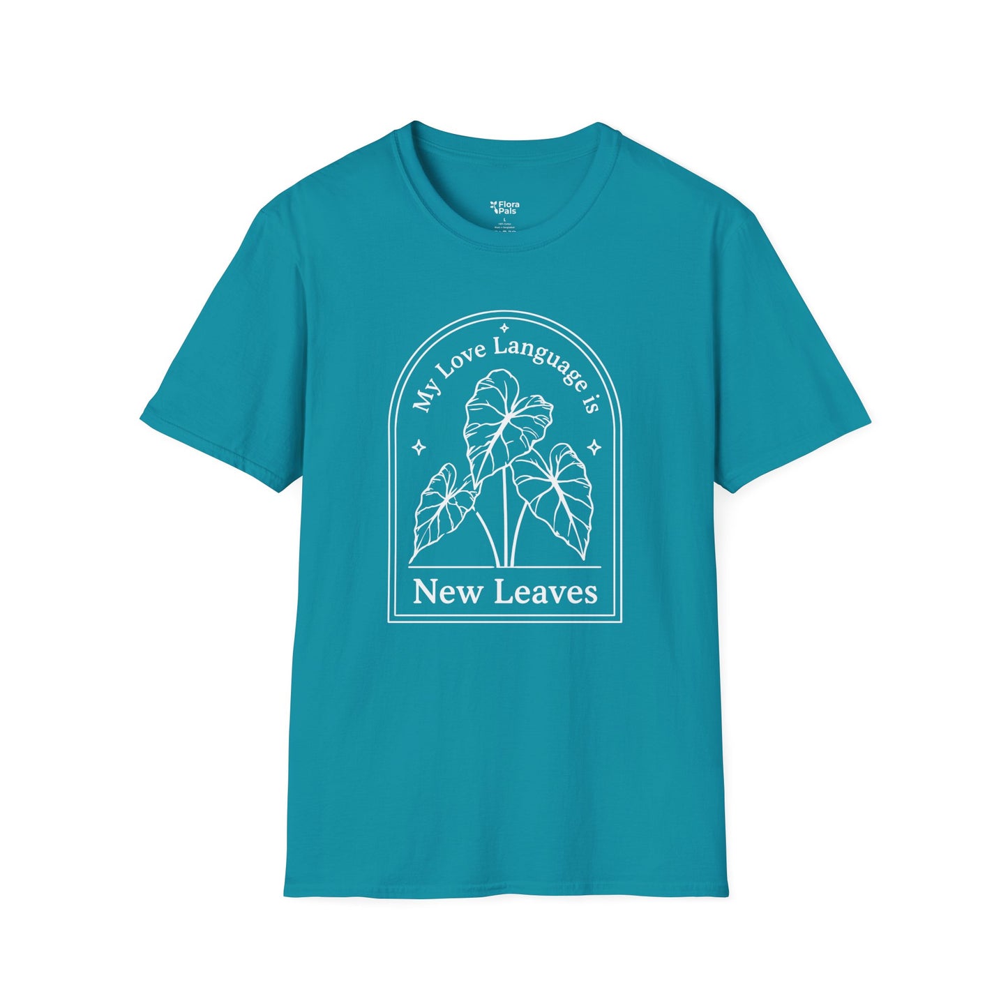 My Love Language is New Leaves T-Shirt