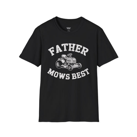 Father Mows Best T-Shirt