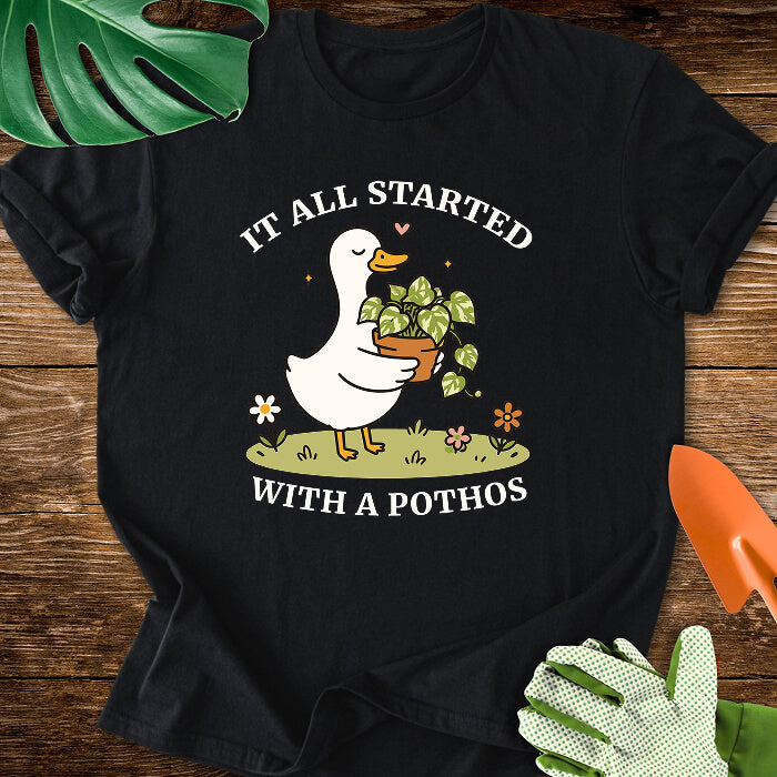 It All Started With A Pothos T-Shirt