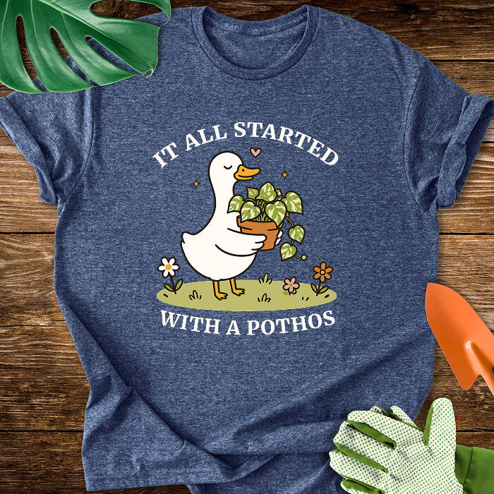 It All Started With A Pothos T-Shirt