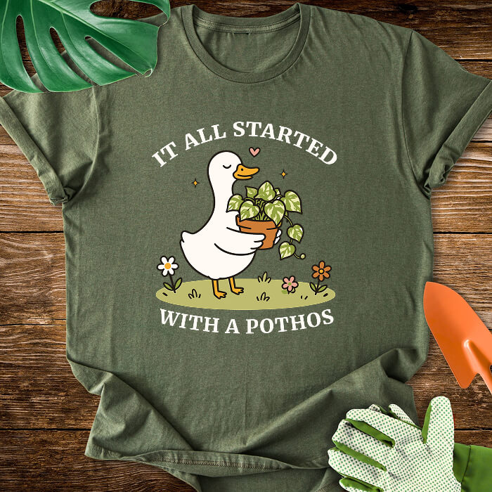It All Started With A Pothos T-Shirt