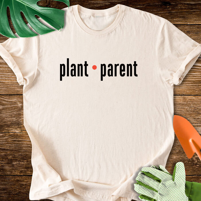 Plant Parent Plant Lover Typography T-Shirt