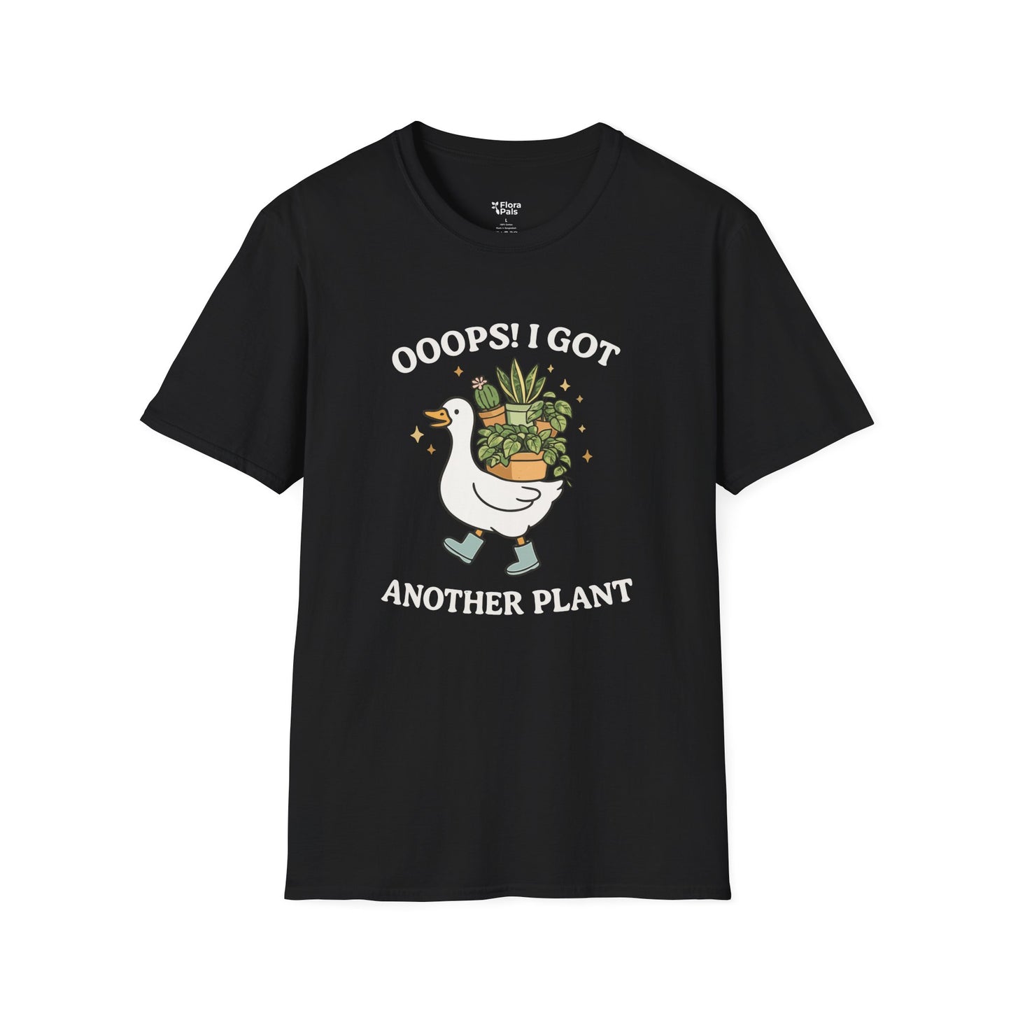 Ooops! I Got Another Plant T-Shirt