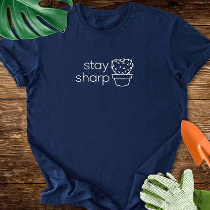 Stay Sharp T-Shirt