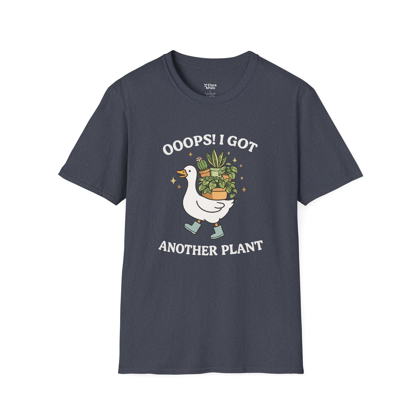 Ooops! I Got Another Plant T-Shirt