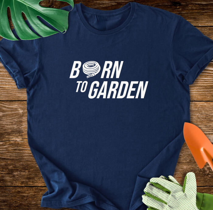 Born to Garden T-Shirt