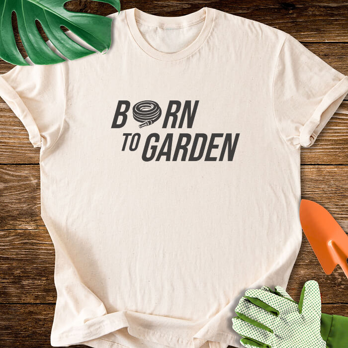 Born to Garden T-Shirt