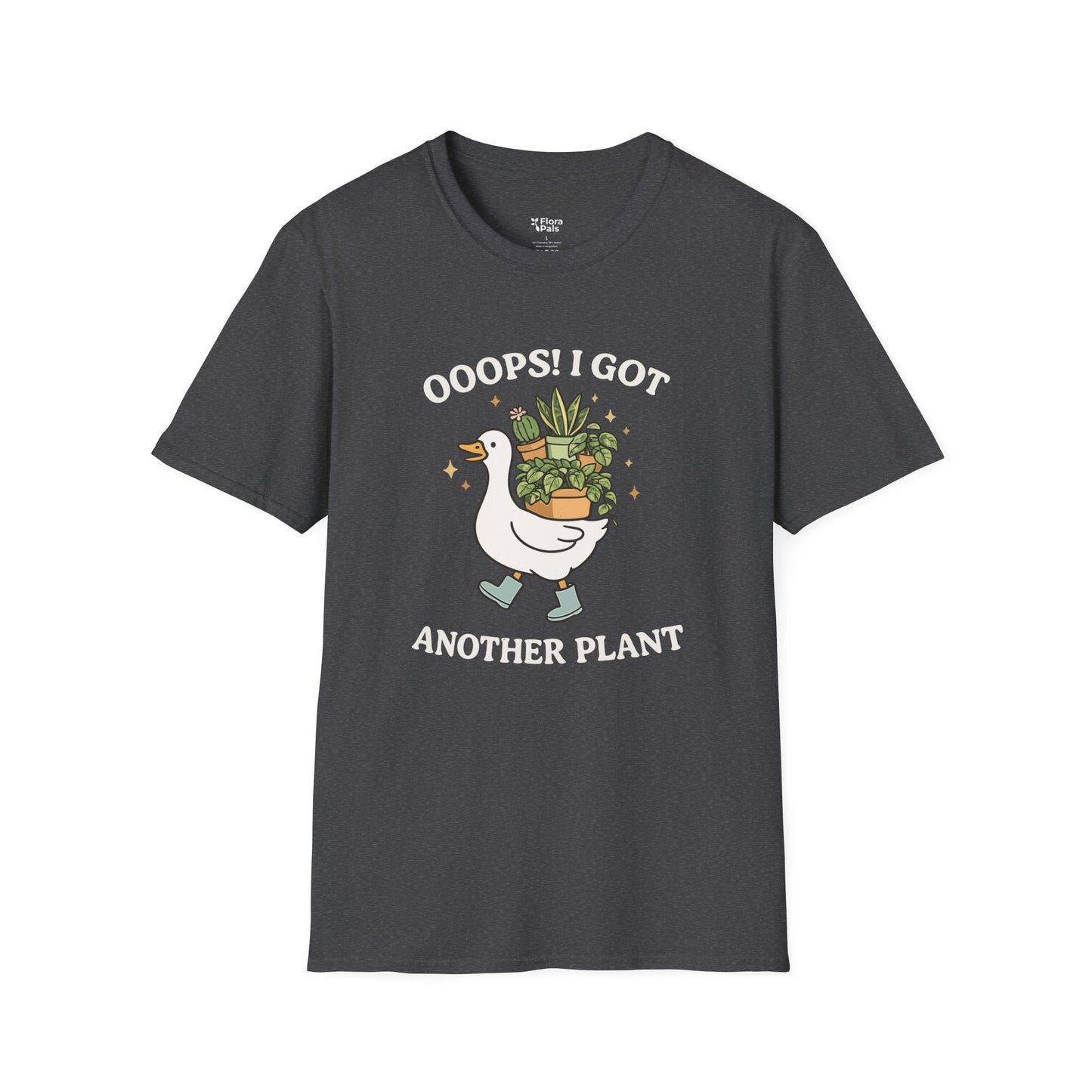 Ooops! I Got Another Plant T-Shirt