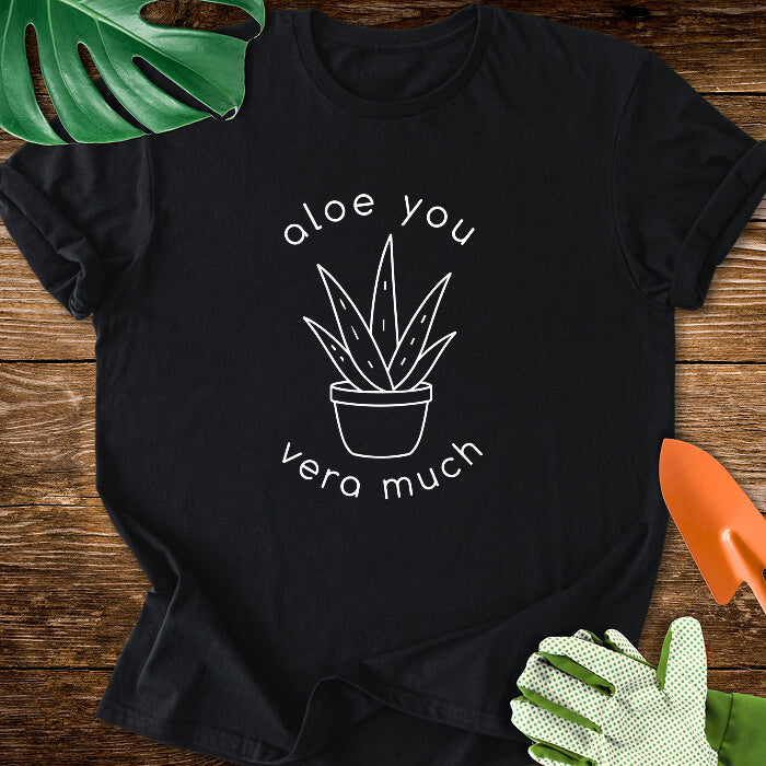 Aloe You Vera Much T-Shirt