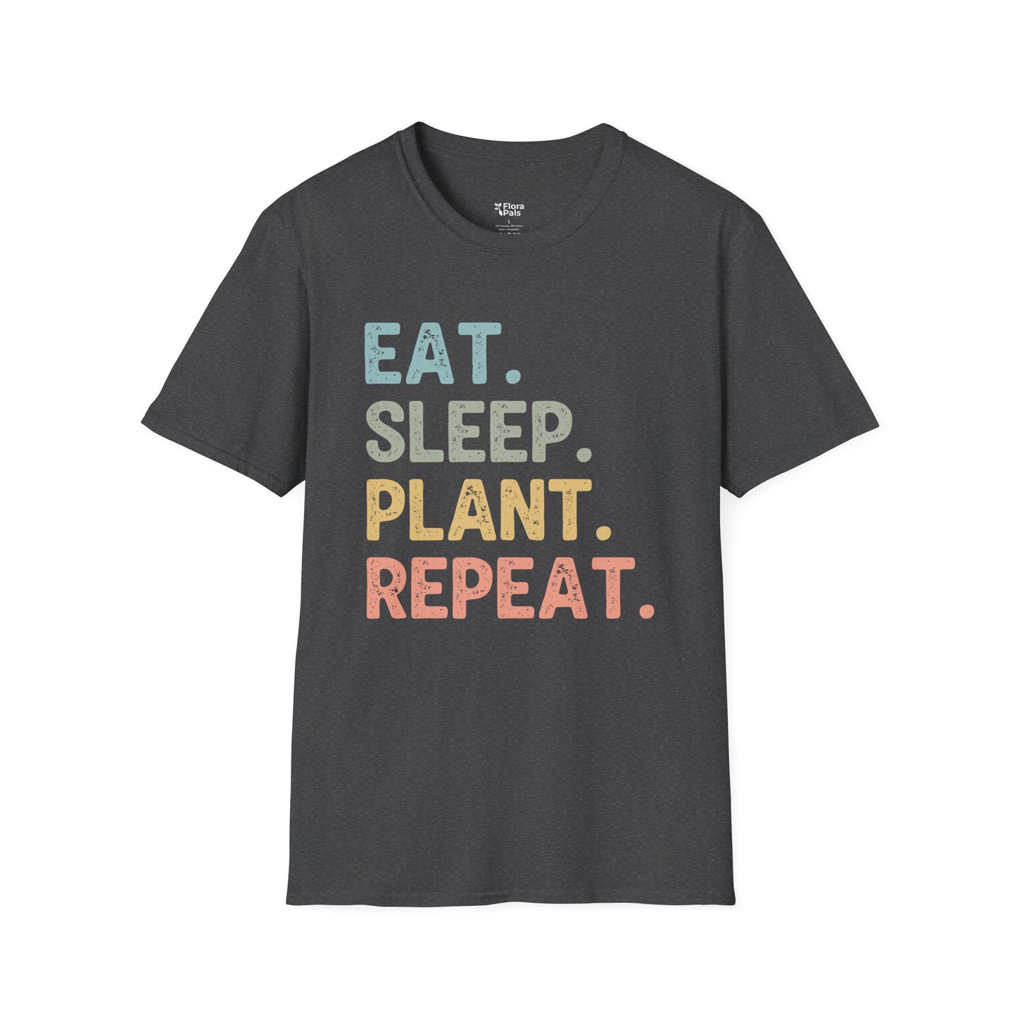 Eat. Sleep. Plant. Repeat. T-Shirt