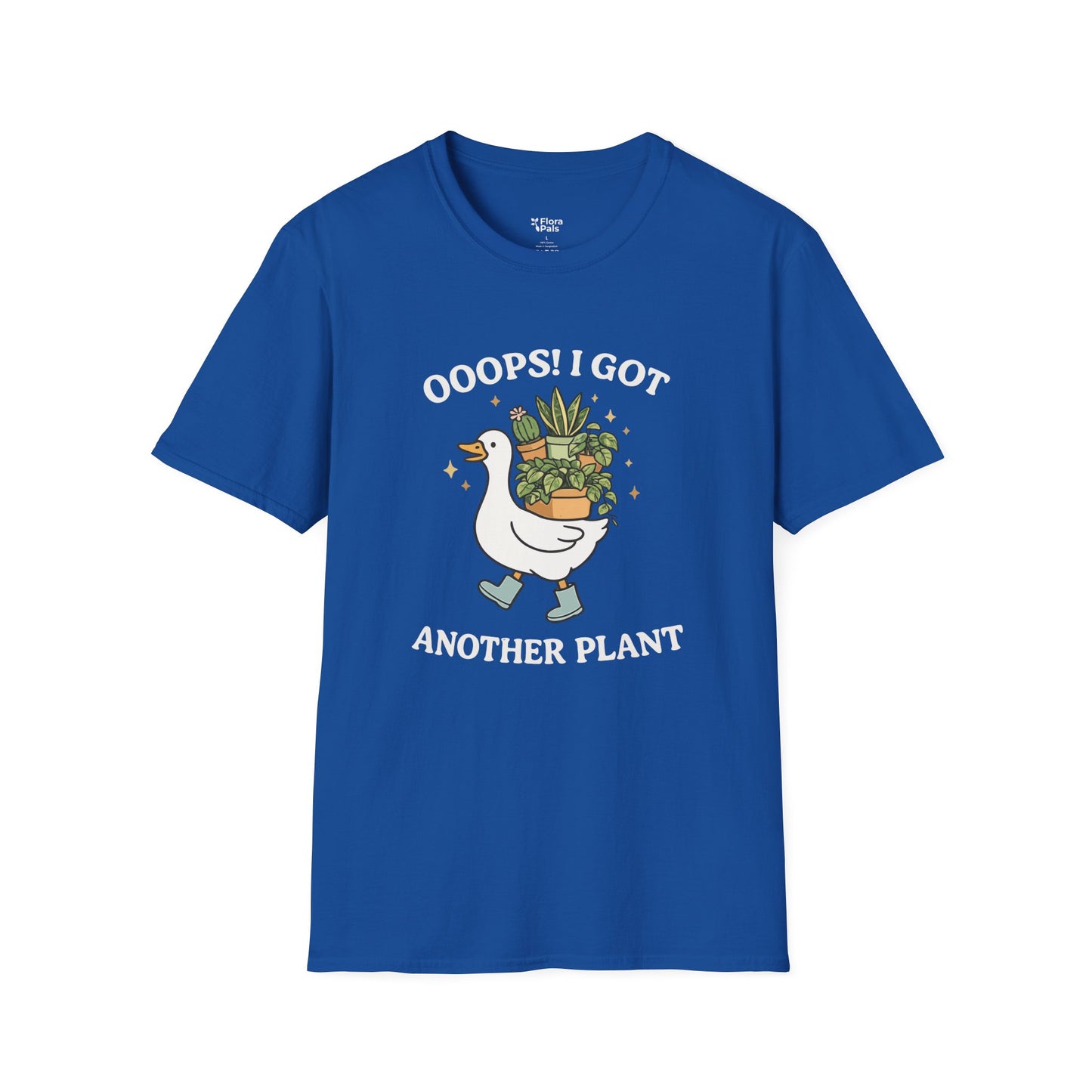 Ooops! I Got Another Plant T-Shirt