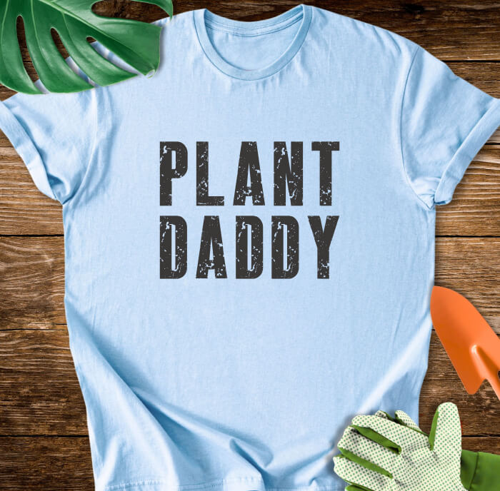 Plant Daddy T-Shirt