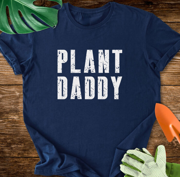 Plant Daddy T-Shirt
