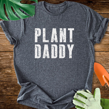 Plant Daddy T-Shirt