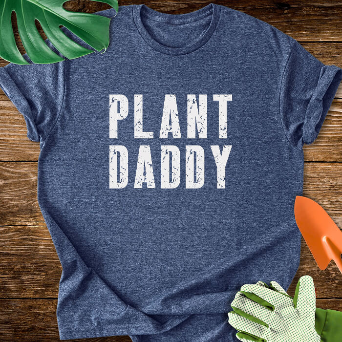 Plant Daddy T-Shirt