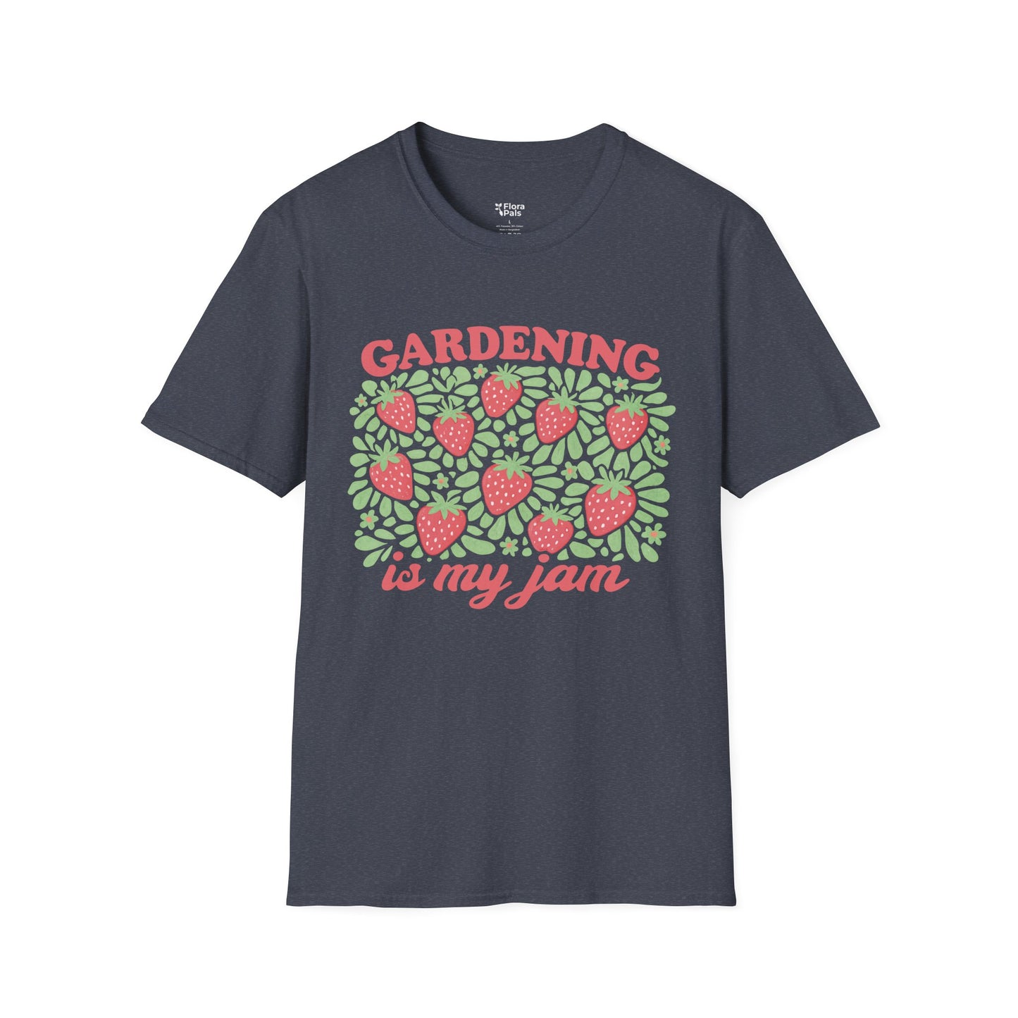 Gardening Is My Jam T-Shirt