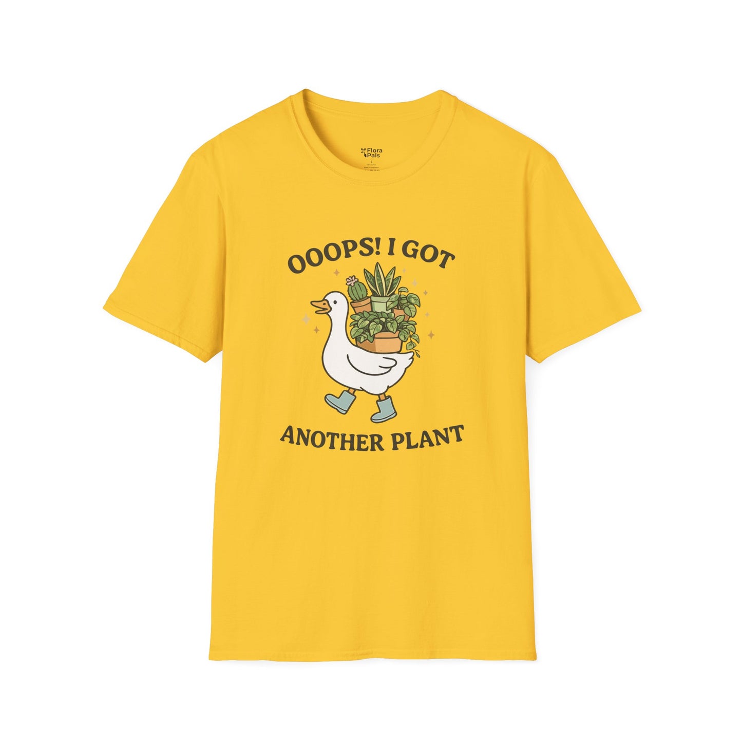 Ooops! I Got Another Plant T-Shirt