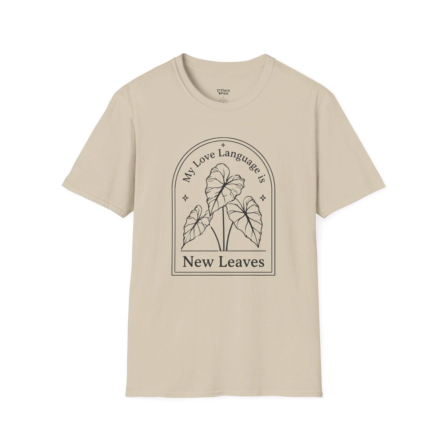 My Love Language is New Leaves T-Shirt