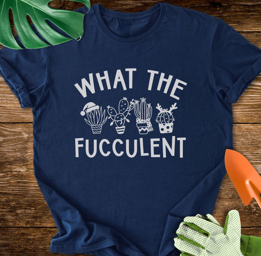 What The Fucculent Christmas T-Shirt