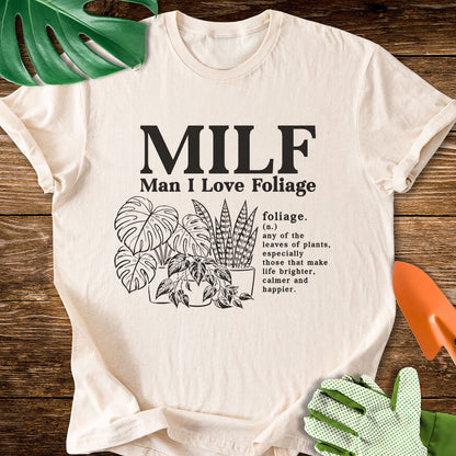 MILF-Man I Love Foliage T-Shirt