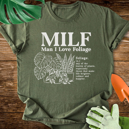 MILF-Man I Love Foliage T-Shirt