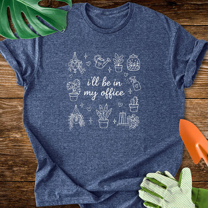 I’ll Be In My Office Plant Lover Doodle T-Shirt