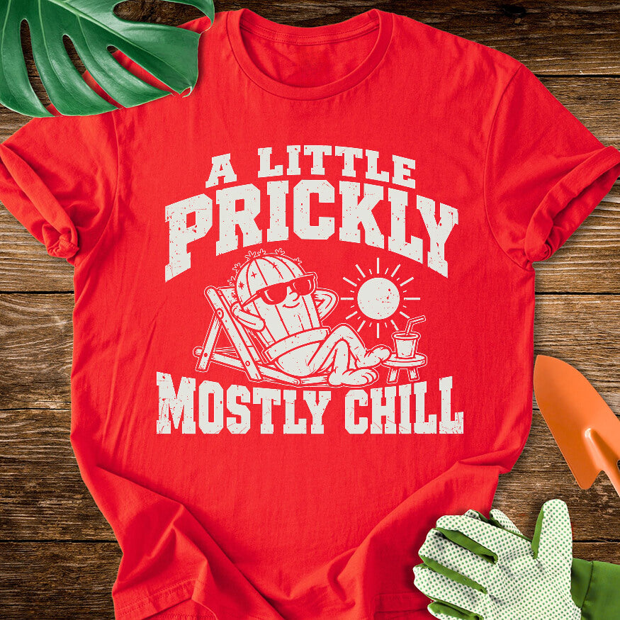 Red T-shirt with a cactus relaxing in sunglasses with "A Little Prickly, Mostly Chill".