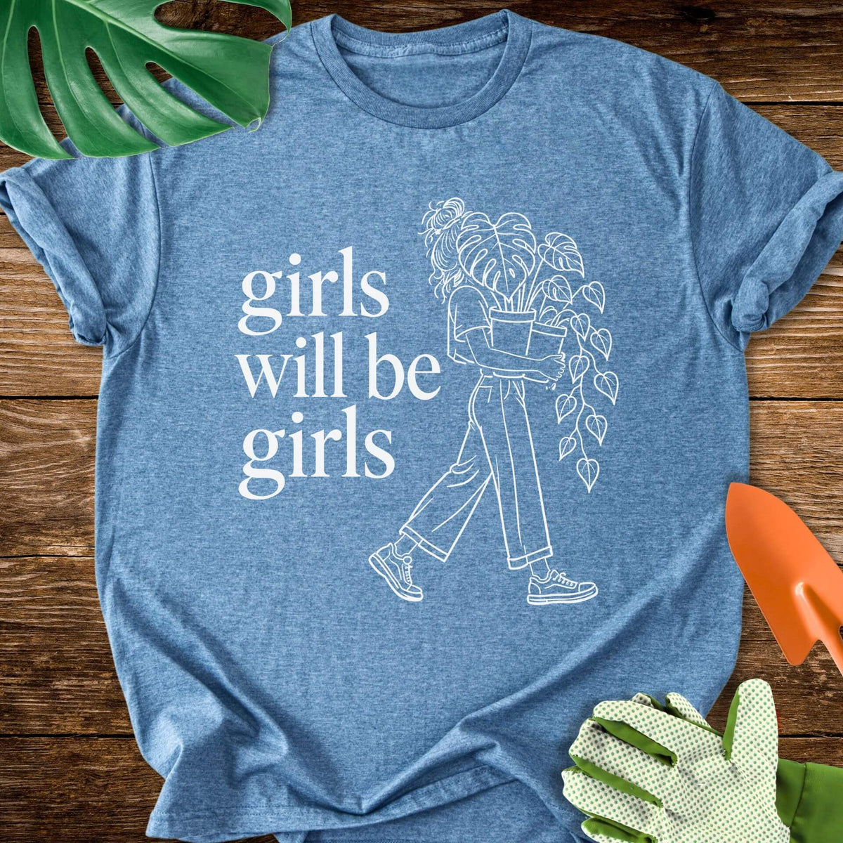 Girls Will Be Girls T-Shirt
